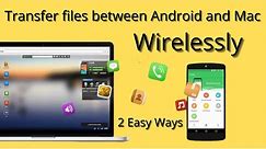 How to transfer files between android and mac wirelessly