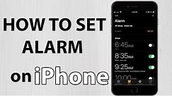 How to Set/Edit/Use Alarm on iPhone | 8, X, XS, 11, 12 Pro max