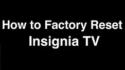 How to Factory Reset Insignia TV - Fix it Now