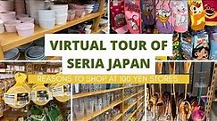 Virtual Tour of Seria Japan - Reasons to Shop at 100 Yen Stores