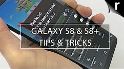 Samsung Galaxy S8 and S8 Plus Tips & Tricks: Best features