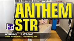 Anthem STR Stereo Preamplifier Unboxed | The Listening Post | TLPCHC TLPWLG