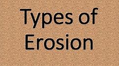 Introduction to the Types of Erosion