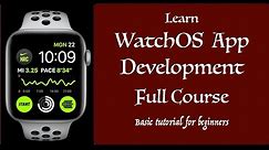 WatchOS App Development Full Course  | Basic Tutorial for beginners | Timer watchOS App- Episode:-1