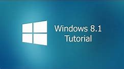 Windows 8.1 Tutorial