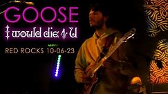Goose - I Would Die 4 U (Prince) - 10/6/23 - Red Rocks, Morrison, Colorado