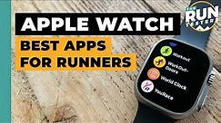 Best Apple Watch Apps For Runners: Apps for run tracking, navigation, racing and more