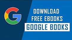 How to Download Free eBooks from Google Books?