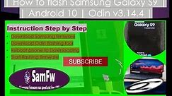How to flash firmware Samsung Galaxy S9 | Android 10 | Odin3 #FlashS9 #FirmwareS9 #FirmwareFlash