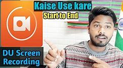 DU Recorder Kaise Use Kare | How to Use Du Screen Recorder | Best app Screen Recording for phone
