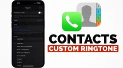 How to Set Custom Ringtone for Contacts on iPhone