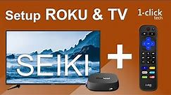 Seiki TV & Roku box: control with 1-clicktech remote