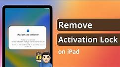 How to Remove Activation Lock on iPad | iPad Activation Lock Removal without Password 2024