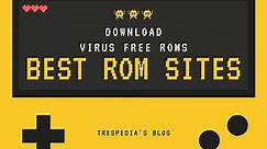 Best ROM Sites to download Safe ROMs for PC & Android