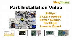 Philips 272217100569 Power Supply / Backlight Inverter Boards Replacement Guide for LCD TV Repair