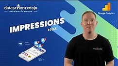 Introduction to Impressions | Marketing Analytics for Beginners | Part-1