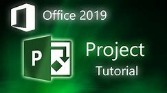 Microsoft Project Professional 2019 - Full Tutorial for Beginners [+ Overview]