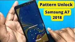 Samsung A7 Screen Lock Remove tutorial 2022 || Samsung Galaxy A7 (2018) HARD RESET