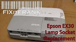 Epson EX30 LCD Video Projector Lamp Socket Replacement
