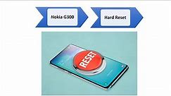 How to Hard Reset Nokia G300 – Pattern Unlock