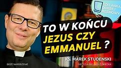 Boże Narodzenie 2022 - Szklanka Dobrej Rozmowy - ks. Marek Studenski