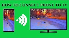 Screen Mirror Android Phone to TV for Free Connect your phone to TV