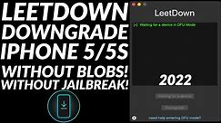 [NEW] LeetDown Downgrade tool to downgrade iPhone 5/5S without SHSH blobs|Leetdown iPhone 5/5S 2022