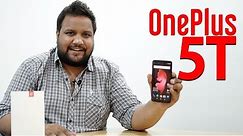OnePlus 5T: unboxing | Hands on | Price | India