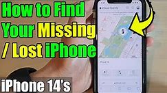 iPhone 14/14 Pro Max: How to Find Your Missing/Lost iPhone