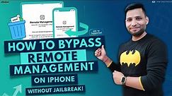 How to Bypass Remote Management on iPhone in minutes (2023) Bypass MDM from iPhone!