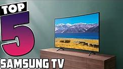 Top 7 Best Samsung Tvs in 2024 | In-Depth Reviews & Buying Guide