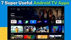 7 Super Useful Android TV Apps