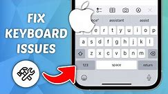 How to Fix Lagging or Freezing Keyboard on iPhone