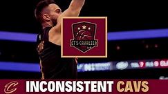 Inconsistent Cavs (It's Cavalier Podcast), Cleveland Cavaliers, Cavs News