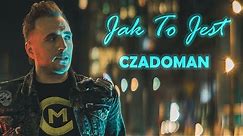 CZADOMAN - Jak to jest (Official Video) 2020