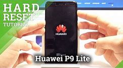 Hard Reset Huawei P9 Lite - Factory Data Reset / Screen Lock Removal