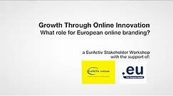 Growth through Online Innovation: What role for European online branding?