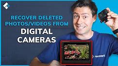 How to Recover Deleted Photos/Videos from Digital Cameras