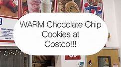 Warm and Delectable Costco Sized Cookies at the Food Court!