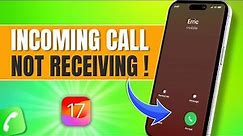 How To Fix Can't Receive Incoming Calls on iPhone | iPhone Not Receiving Calls