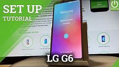 How to Set Up LG G6 H870 - Initialization Process / LG Activation
