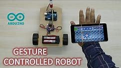 Gesture controlled Robot using just a Smartphone || Super Cool Arduino Project!!!