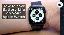15 Tips & Tricks to Save Battery on Apple Watch