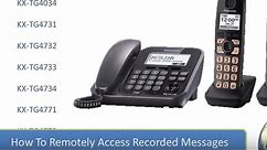 Panasonic - Telephones - Function - How to Access messages remotely. Models listed in Description.