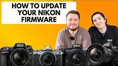 How to update your Nikon firmware - UPDATED
