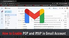 How to Enable POP and IMAP in Gmail Account (Guide)