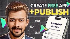 How to Make a FREE Android app in 2024 + Publish in Play Store ▶️