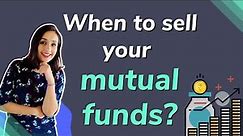When to sell mutual fund units I 5 reasons to exit mutual funds