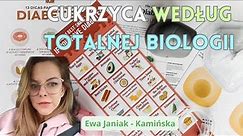 CUKRZYCA według TOTALNEJ BIOLOGII | Ewa Janiak - Kamińska