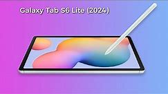 Galaxy Tab S6 Lite (2024) Tablet: First Look - Review Full Specifications